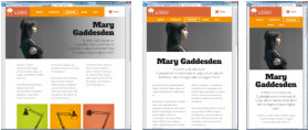 Three alternate layouts that depend on the browsing device or browser window size. The content - the text, the photos, the color scheme remains the same. Any change to these is refleceted across all variants. Note the crop of the image differs.